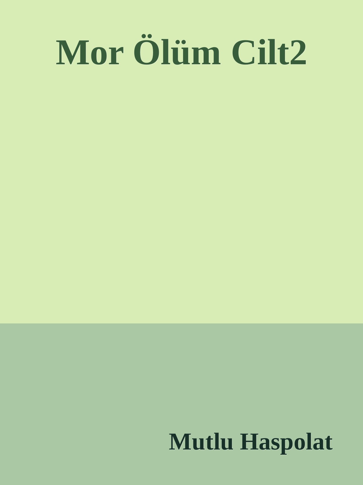 Mor Ölüm Cilt2