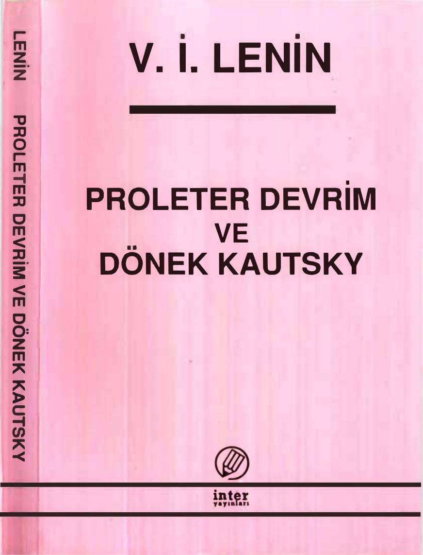 Lenin Proleter Devrim ve Dönek Kautsky İnter Yayınları