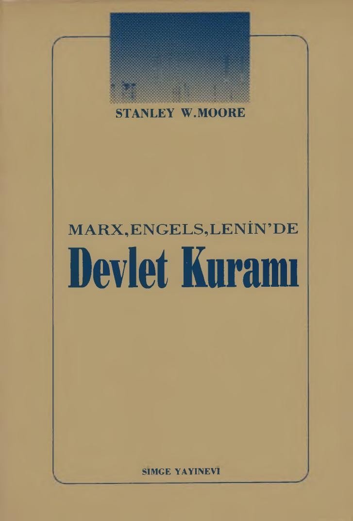 Marx, Engels, Lenin'de Devlet Kuramı