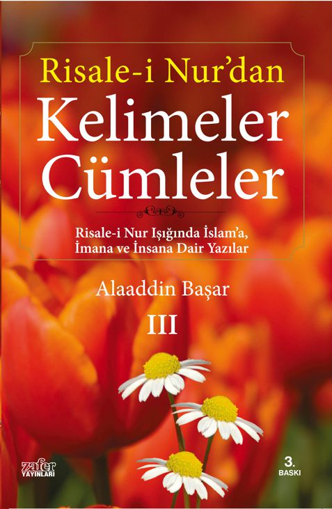 Risale-i Nur'dan Kelimeler Cümleler - III