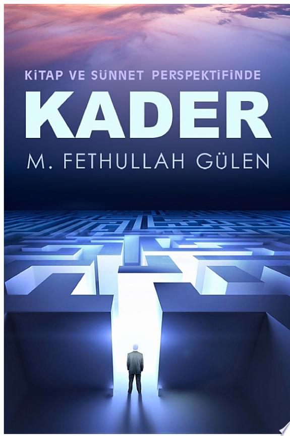 Kitap ve Sünnet Perspektifinde Kader