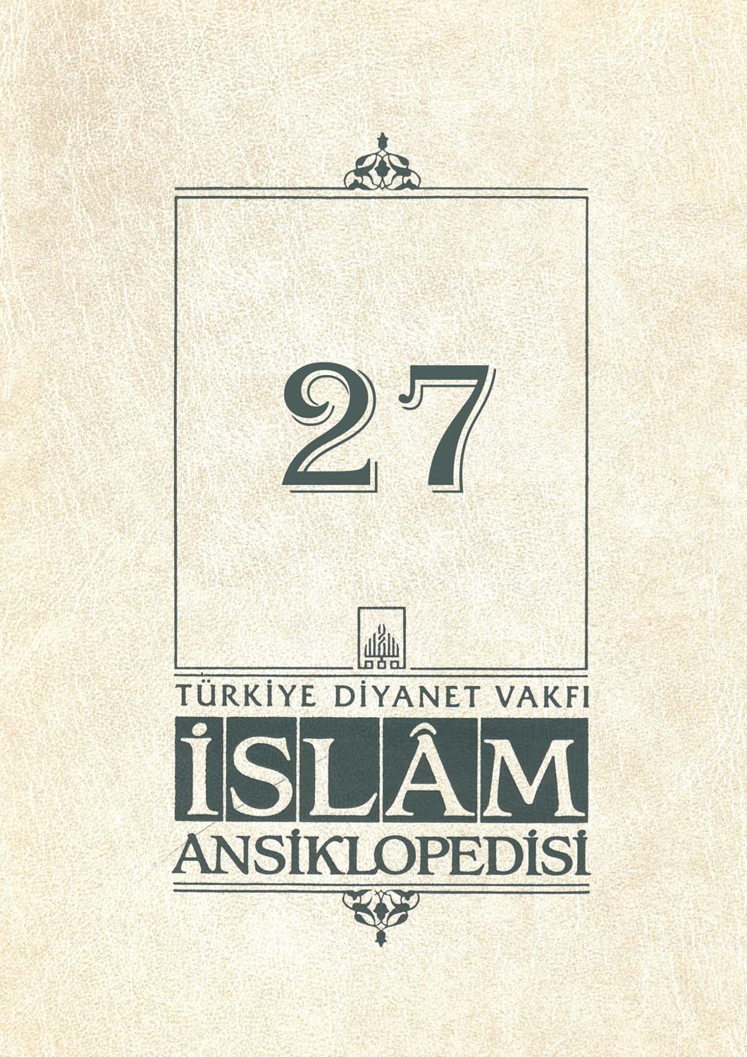 İslam Ansiklopedisi Cilt 27