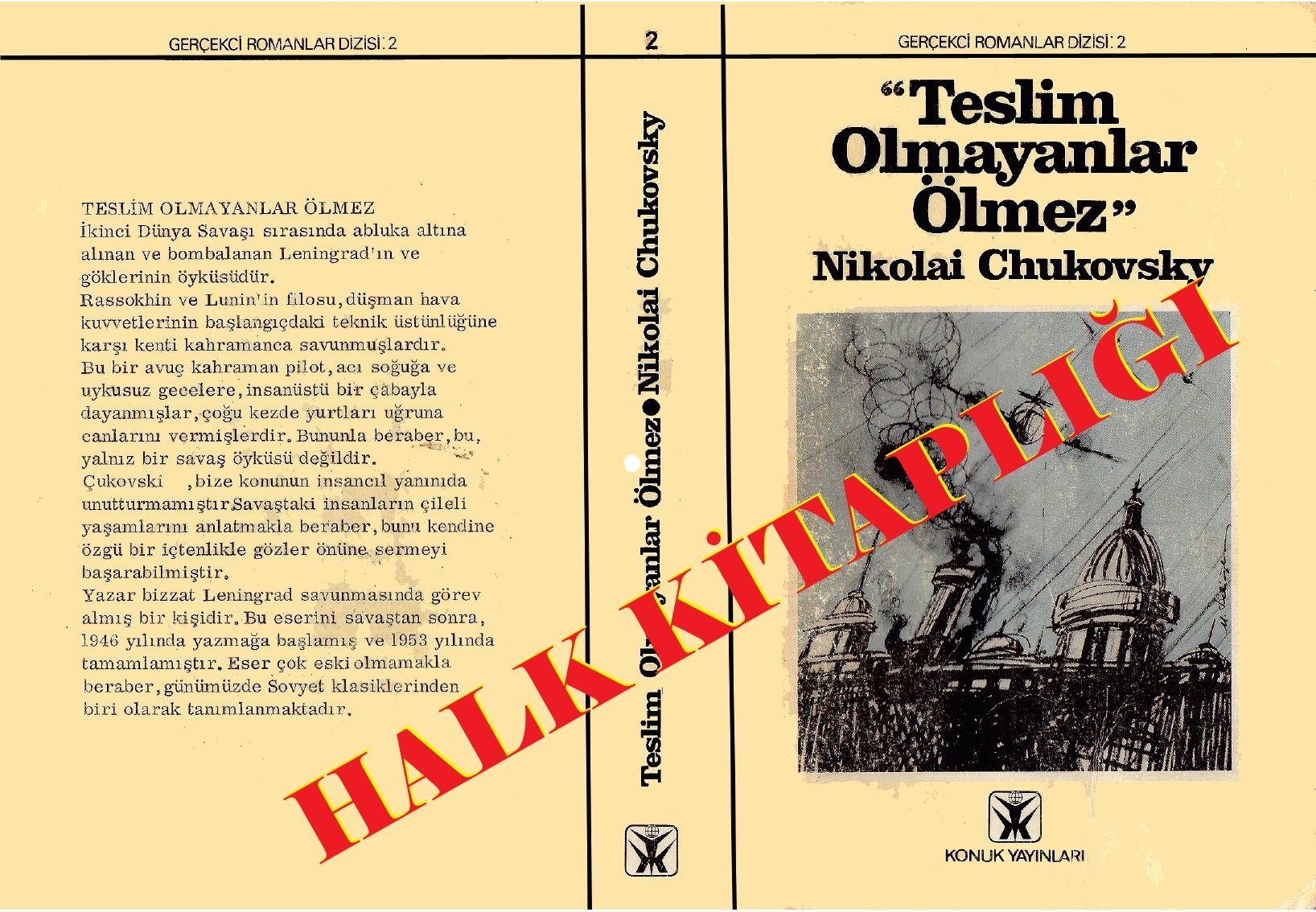 Nikolai Chukovsky -Teslim Olmayanlar Ölmez