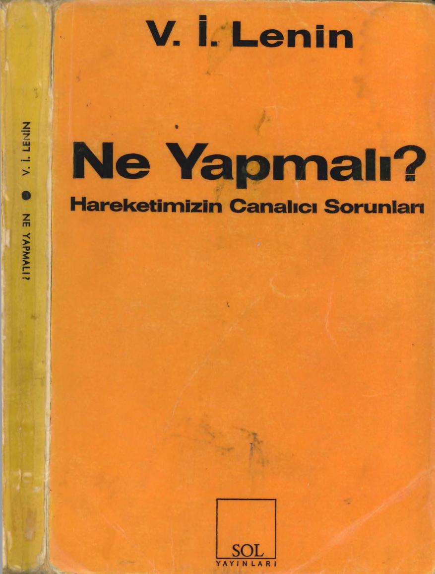 Lenin Ne Yapmalı 1. Baskı Sol Yayınları