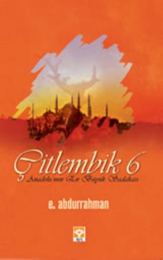 Citlembik-6 Anadolunun En Büyük Sadakasi