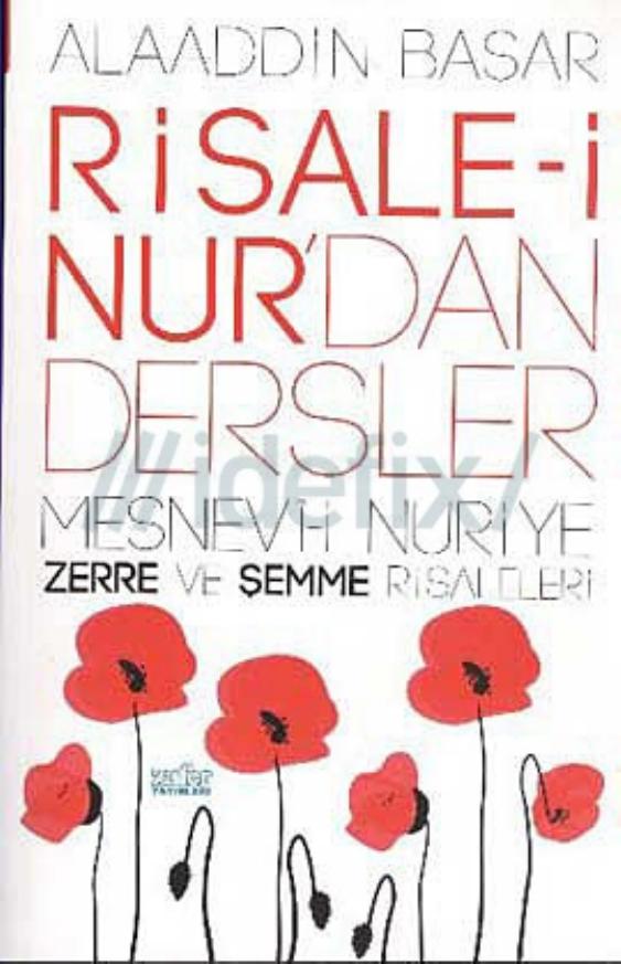 Risale-i Nur'dan Dersler 1 - Mesnevii Nuriye - Zerre ve Şemme