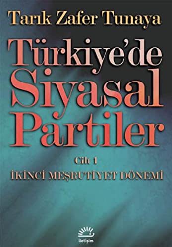 Turkiye de Siyasal Partiler Cilt 1