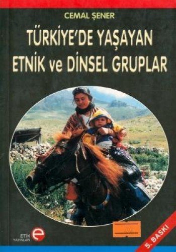 Turkiye'de Yasayan Etnik ve Dinsel Gruplar