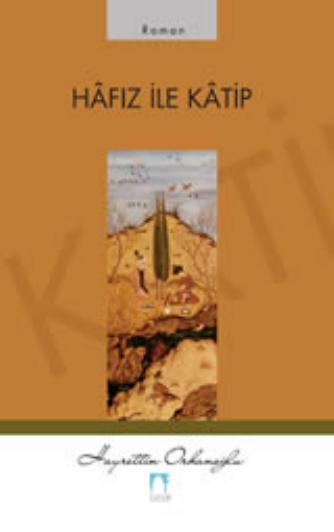 Hafiz ile KatipHafız ile Katip